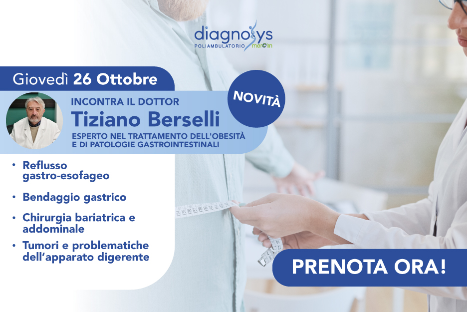 Novità: Chirurgia Bariatrica e Addominale con il dottor Tiziano Berselli, esperto nel trattamento di Obesità e patologie dello stomaco e del tratto gastrointestinale